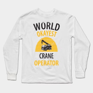 crane driver father father's day construction work Long Sleeve T-Shirt